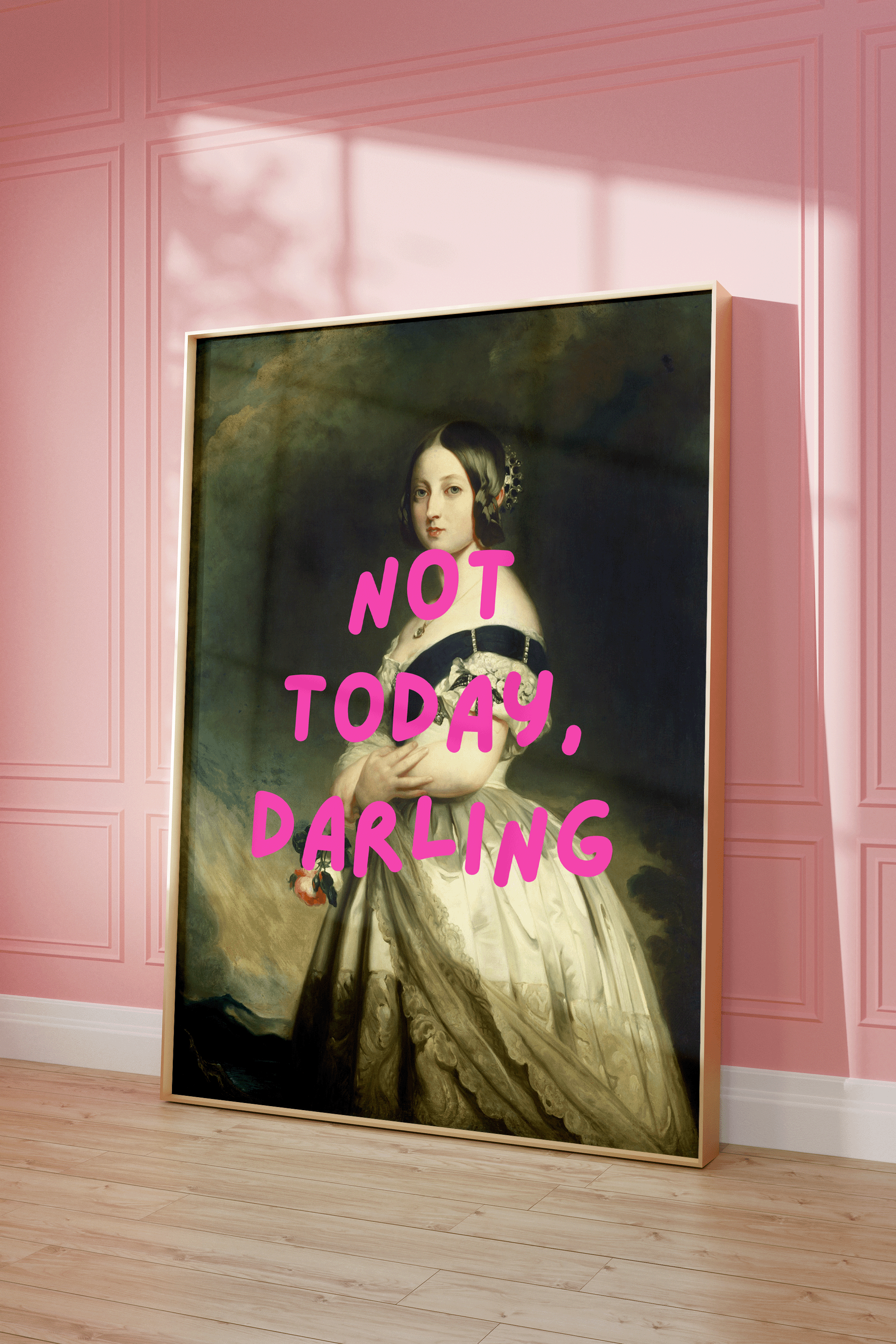 Vintage-style portrait of a woman in an elegant gown with bold pink text reading “Not Today, Darling” — funny wall art print for modern spaces. marie Antoinette altered rococo-inspired renaissance art of a victorian woman. black framed canvas wall art print for home office or bedroom or living room.