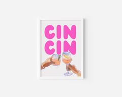 Cin cin cocktail print with bold pink lettering and two hands clinking rosé glasses in a white frame