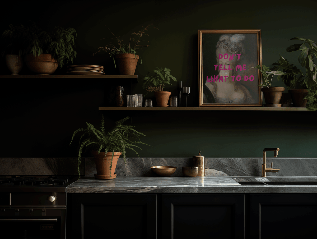 'Don’t Tell Me What to Do' framed victorian print as kitchen wall art with a dark and moody aesthetic