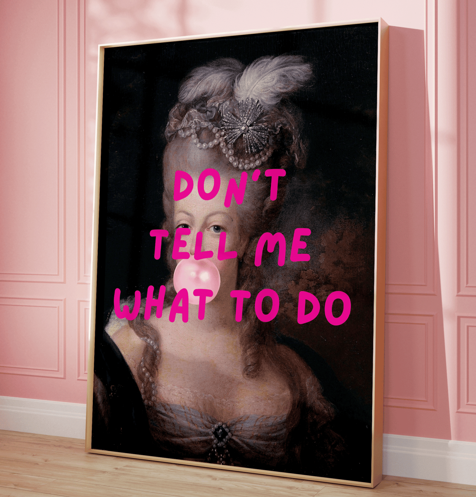Don’t Tell Me What to Do - Funny Feminist Wall Art | Canvas Art, Art Prints & Framed Canvas - Buy Wall Art