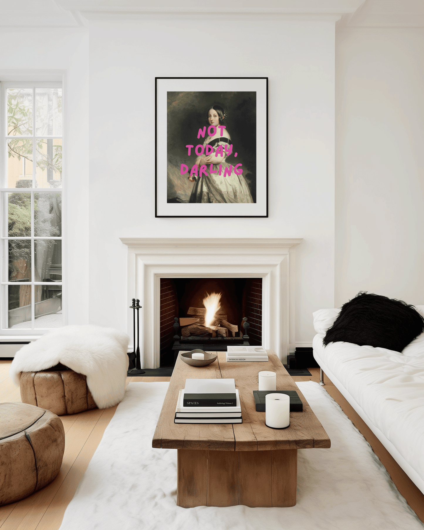 oversized bold statement wall art framed above fireplace in a modern living room with humorous quote, "not today, darling" over a victorian queen