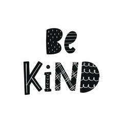 cute hand lettering inspirational quote 'Be kind' for nursery room decor, prints, posters, cards, kids apparelm stickers, etc. EPS 10